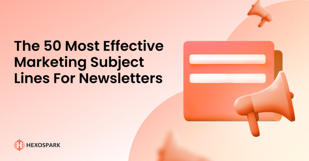 50 most effective markting subject lines