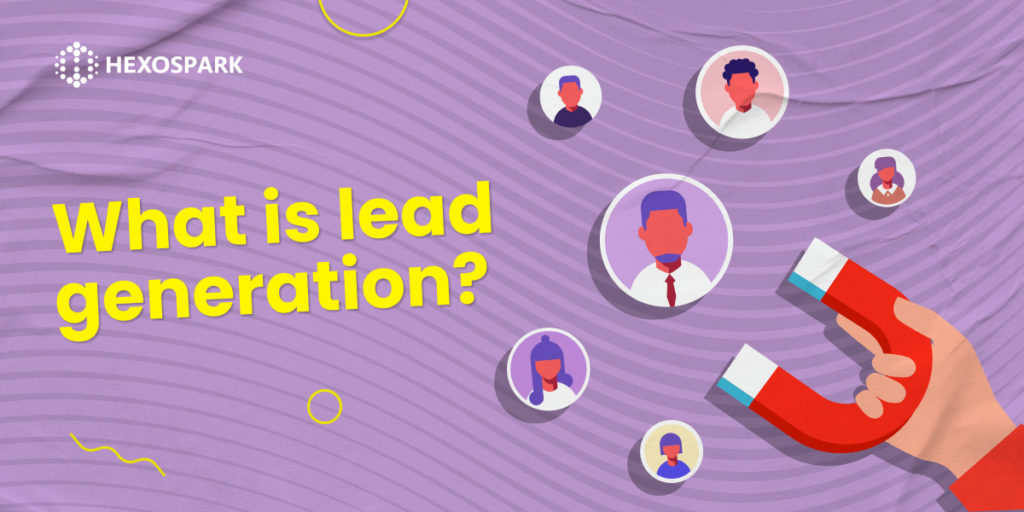 What is Lead Generation?