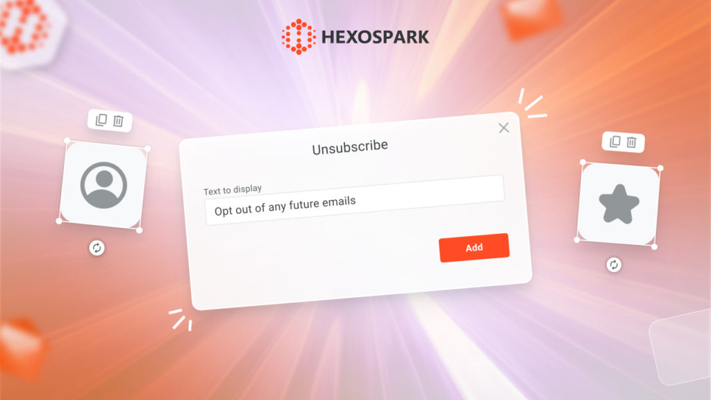 Hexospark release - 1-click unsubscribe and image personalization upgrade
