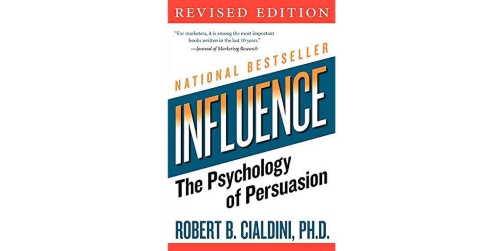 Influence: The Psychology of Persuasion