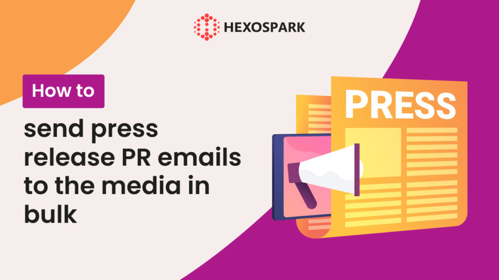How to send press release PR emails to the media in bulk